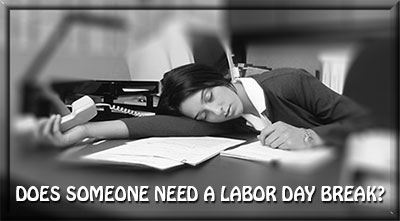 a Labor Day break