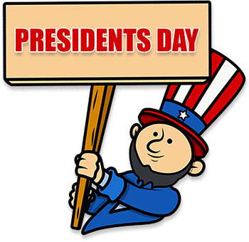 Presidents Day sign